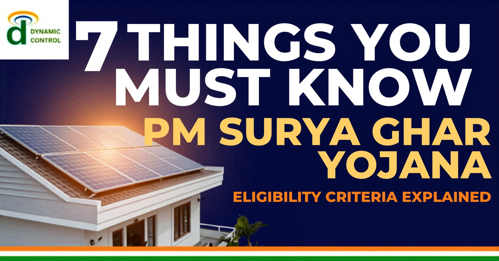7 Things You Must Know About PM Surya Ghar Yojana Eligibility Criteria Explained